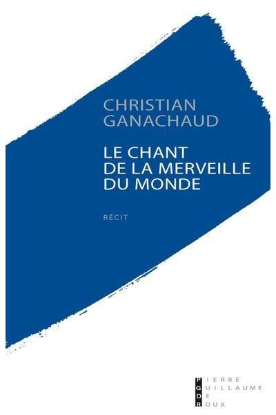 Le Chant De La Merveille Du Monde