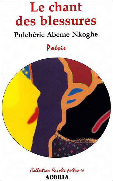 Le chant des blessures - poésie