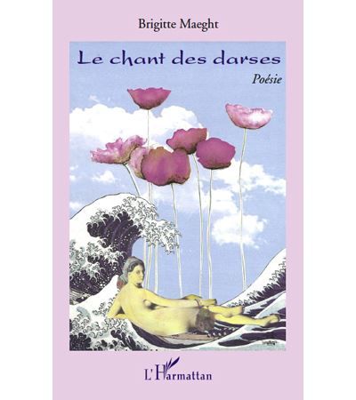 Le chant des darses Poésie