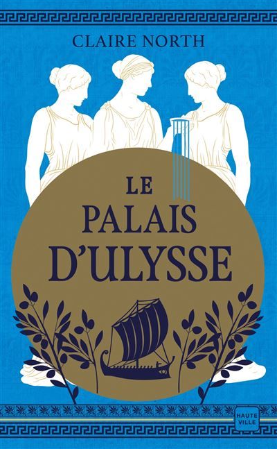 Le Chant des déesses, T2 : Le Palais d'Ulysse