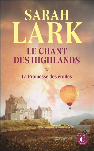 Le chant des Highlands Tome 1 : La promesse des étoiles