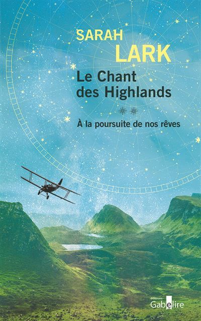 Le Chant des Highlands - Tome 2 - À la poursuite de nos rêves (2 volumes) Livre en gros caractères