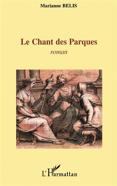 Le chant des Parques Roman