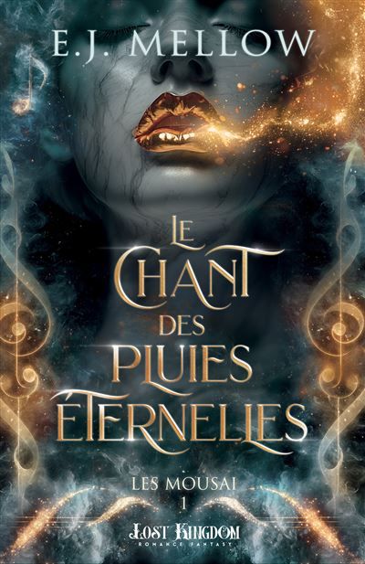 Le Chant des Pluies Eternelles Mousai 1