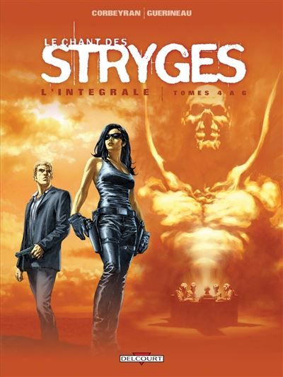 Le Chant des Stryges - Intégrale T04 à T06 Intégrale Tome 4  à Tome 6
