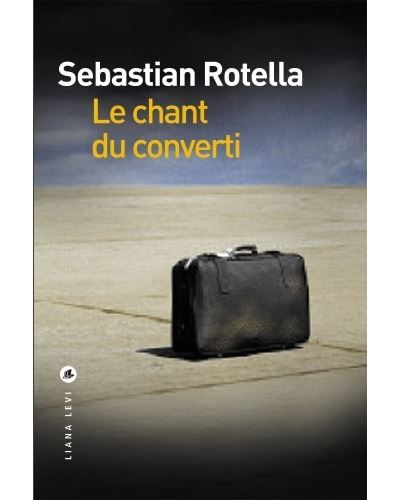 Le chant du converti