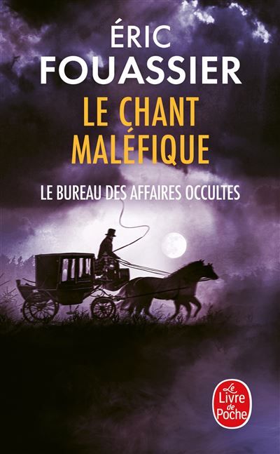Le Chant maléfique (Le Bureau des affaires occultes, Tome 4)