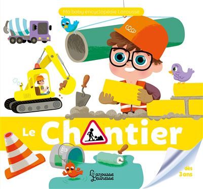 Le chantier