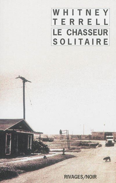 Le chasseur solitaire