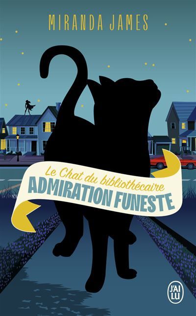 Le Chat du bibliothécaire Admiration funeste