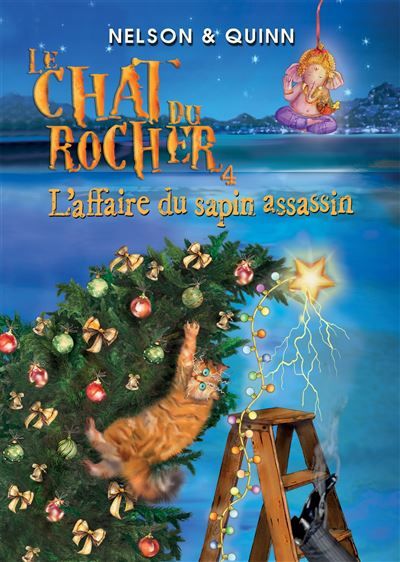 LE CHAT DU ROCHER 4, L'affaire du sapin assassin Un roman policier Cosy Mystery sur la Riviera