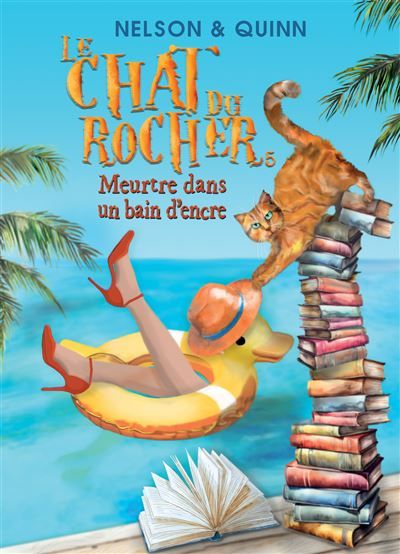 LE CHAT DU ROCHER 5, Meurtre dans un bain d'encre Un roman policier Cosy Mystery sur la Riviera