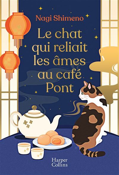Le chat qui reliait les âmes au café Pont Le roman best-seller japonais tendre et poétique où l'amour et les souvenirs défient le temps