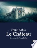 Couverture de Le Château par Franz Kafka