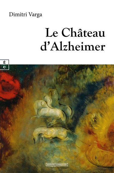 Le Château d'Alzheimer