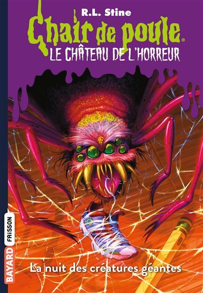 Le château de l'horreur, Tome 02 La nuit des créatures géantes