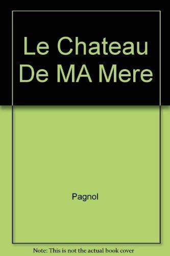 Le château de ma mère