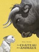 Le Château des Animaux (L'Intégrale en noir et blanc)