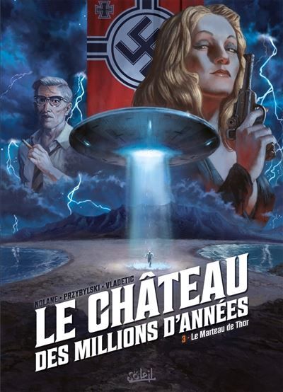 Le Château des millions d'années T03 Le Marteau de Thor