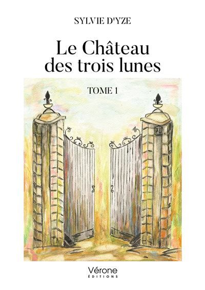 Le Château des trois lunes Tome 1