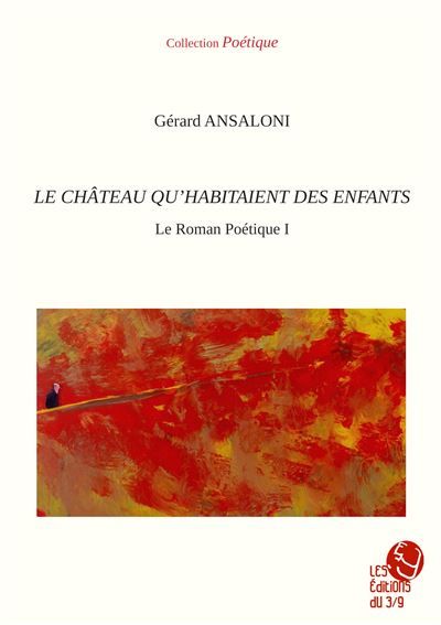Le château qu'habitaient des enfants