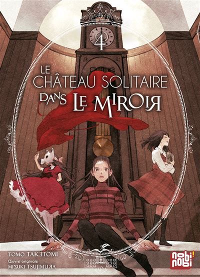 Le château solitaire dans le miroir T04 - Tomo Taketomi