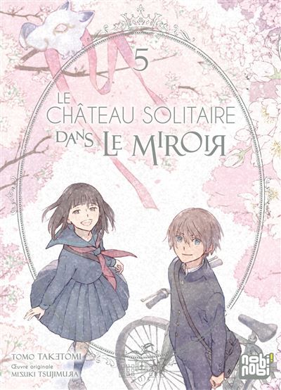 Le château solitaire dans le miroir T05 - Tomo Taketomi