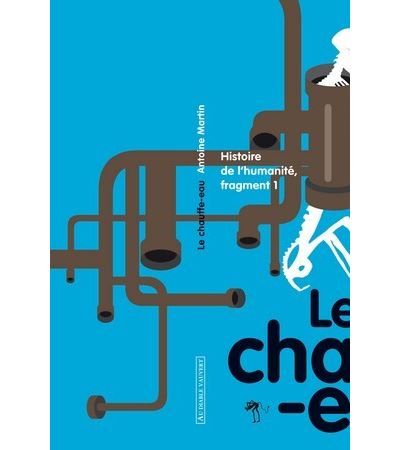 Le chauffe-eau Histoire de l'humanité