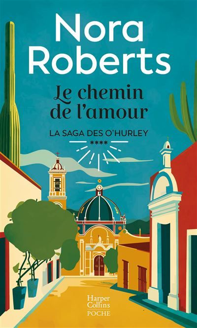 Le Chemin de l'amour La fin de la saga des O'Hurley