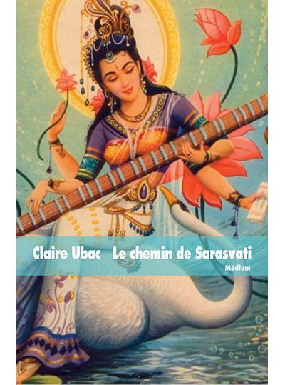 Le chemin de Sarasvati
