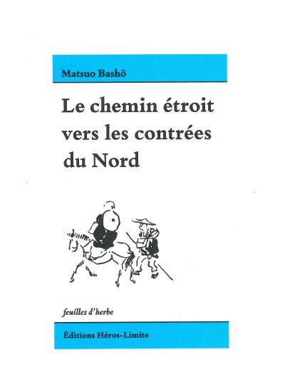 Le chemin étroit vers les contrées du Nord
