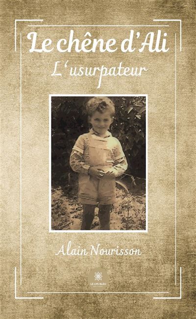 Le chêne d'Ali L'usurpateur