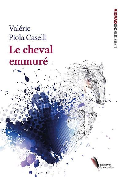 Le cheval emmuré