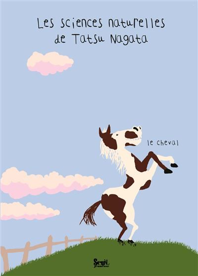 Le Cheval Les sciences naturelles de Tatsu Nagata