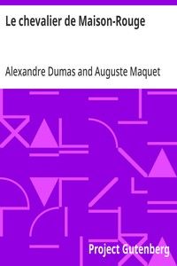 Le chevalier de Maison-Rouge