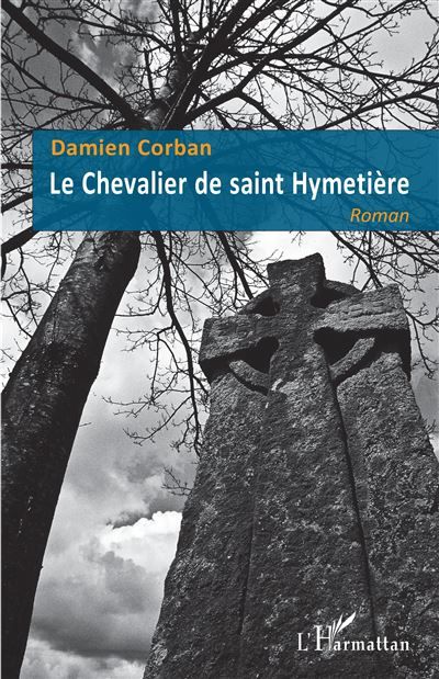 Le Chevalier de saint Hymetière Roman