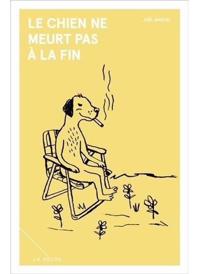 Le chien ne meurt pas a la fin