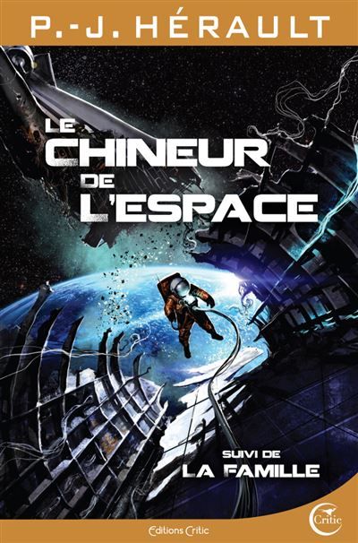 Le chineur de l'espace Suivi de La famille