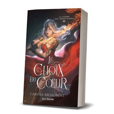 Le choix du coeur La Guerre des c urs égarés 3
