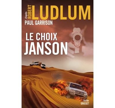 Le choix janson Traduit de l'anglais (Etats-Unis) par Henri Froment