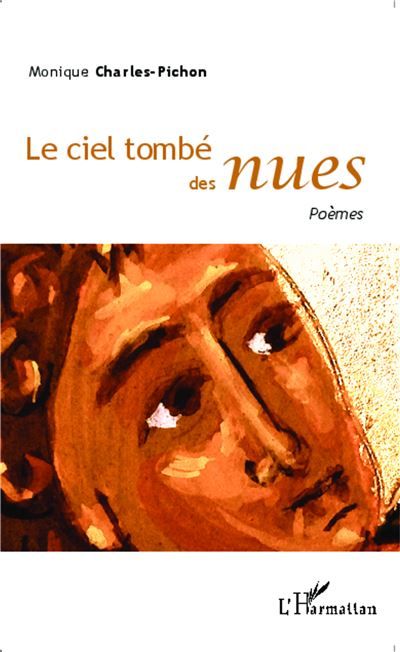 Le ciel tombé des nues Poèmes