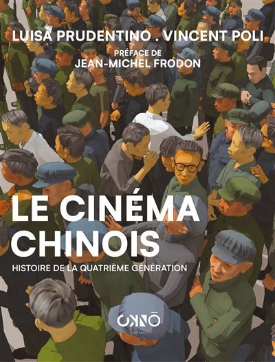 Le Cinéma Chinois Histoire de la Quatrième Génération