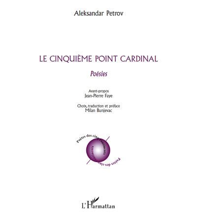 Le cinquième point cardinal Poésies