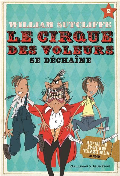 Le Cirque des voleurs se déchaîne