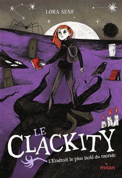 Le Clackity, Tome 03 Le Clackity T3 - L'endroit le plus isolé du monde