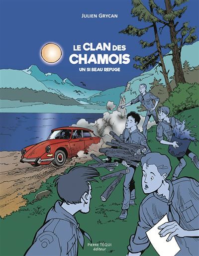 Le clan des chamois Un si beau refuge