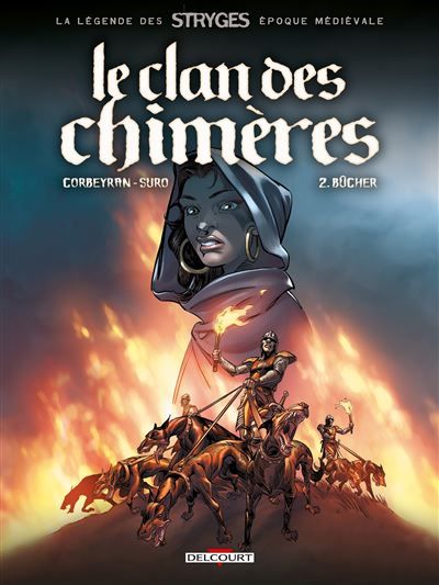 Le Clan des Chimères T02 - Bûcher