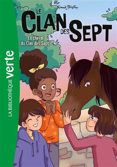 Le Clan des Sept NED 15 - Le cheval du Clan des Sept