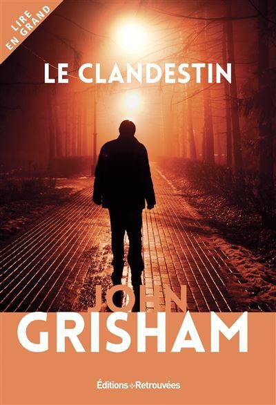 Le clandestin Edition en Gros Caractères