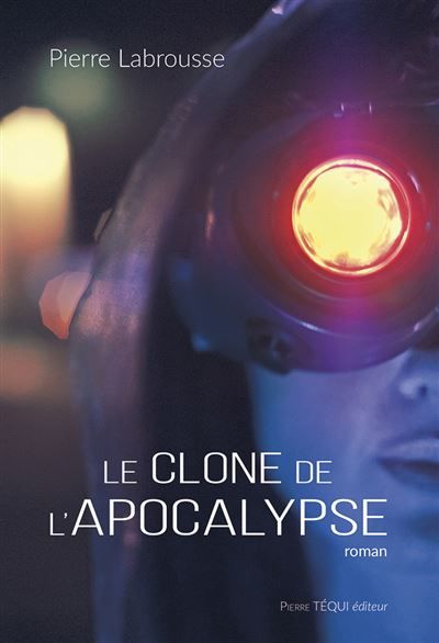 Le clone de l’Apocalypse Roman